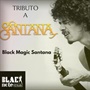 184) Gran tributo a Carlos Santana.
